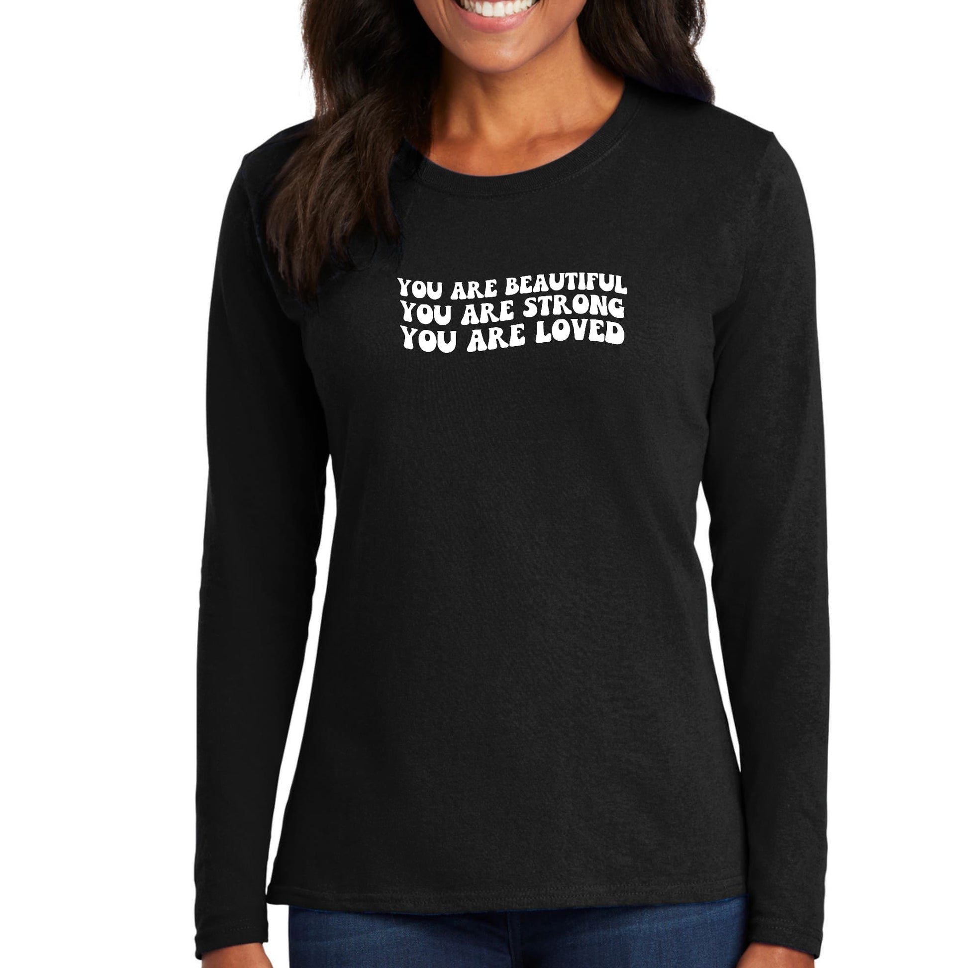 Womens Long Sleeve Graphic T-shirt - you are Beautiful Strong Loved-0